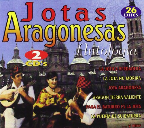 Antologia 26 Exitos: Jotas Aragonesas