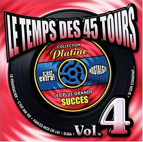 Le temps des 45 Tours vol. 4