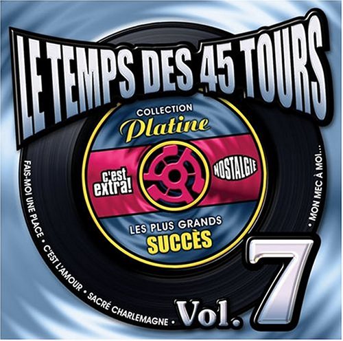 Le temps des 45 Tours vol. 7