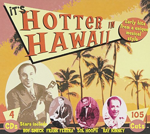 It's Hotter in Hawaii