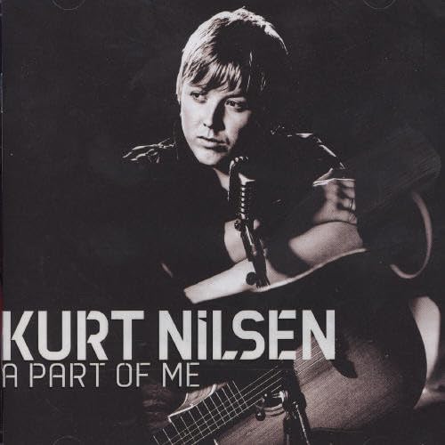 Kurt Nilsen - A Part Of Me - Zortam Music