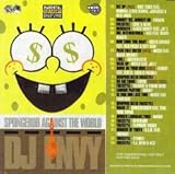 DJ Envy presents Spongebob Against The World [Mixtape] by 