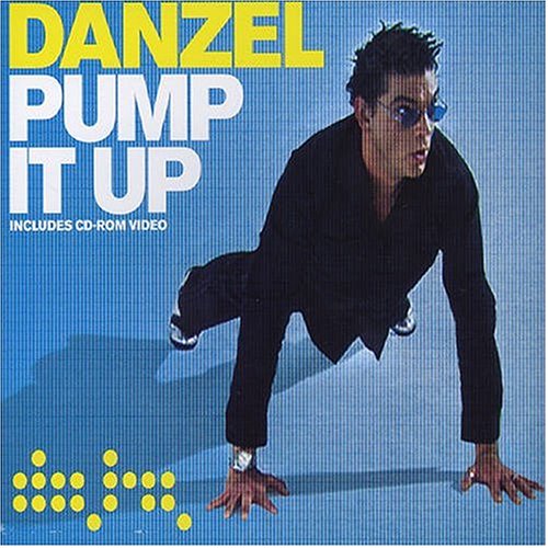Danzel - PUMP IT UP - Zortam Music