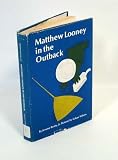 Matthew Looney in the outback;: A space story