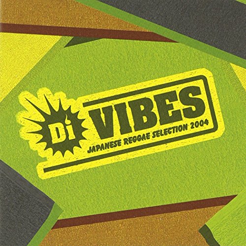 Di Vibes: Japanese Reggae Selection 2004
