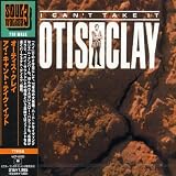 Otis Clay - I Can't Take It Cover