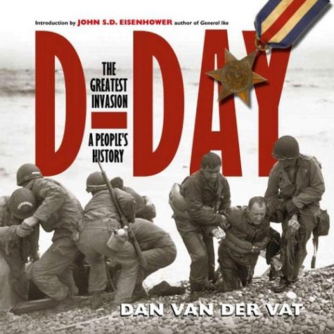 D-Day: The Greatest Invasion - A People