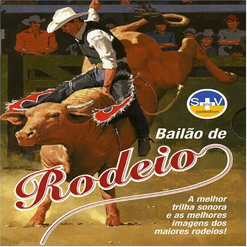 Sound & Vision: Bailao de Rodeio
