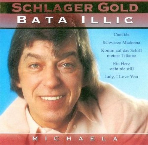 Bata Illic - Schlagergold - Zortam Music