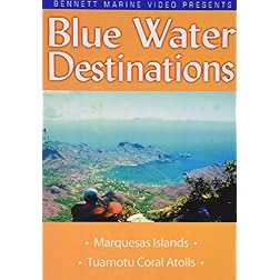 Blue Water Destinations: Marquesas Island to the