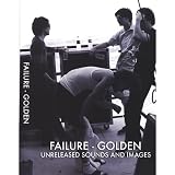 Golden (Unreleased Sounds and Images)