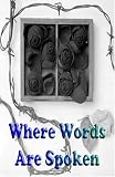 Where Words Are Spoken