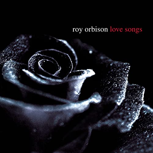 Roy Orbison - Love Songs (Disc 2) - Zortam Music