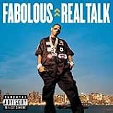 Real Talk Explicit Lyrics by Fabolous