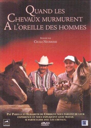 Quand les chevaux murmurent aux oreilles des hommes dvd, Film dvd Quand les chevaux murmurent aux oreilles des hommes