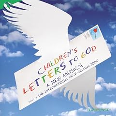 Children's Letters to God (2004 Original Off-Broadway Cast)