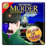 Murder Mystery Evening - Dead On Time