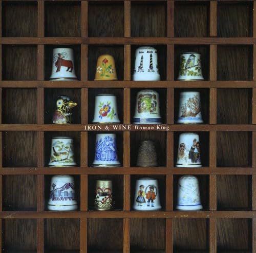 Iron And Wine - Woman King - Zortam Music