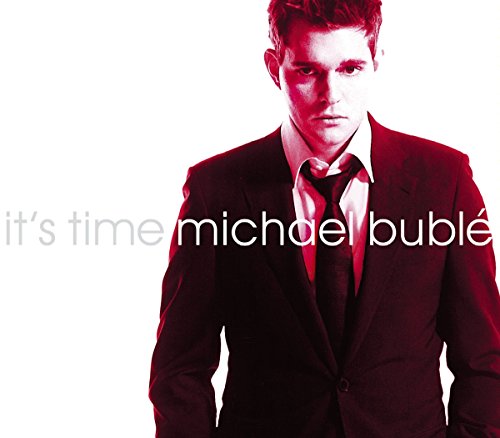 It's Time by Michael Bublé album cover