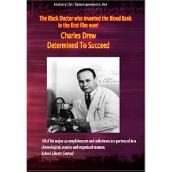 Charles Drew/To Succeed