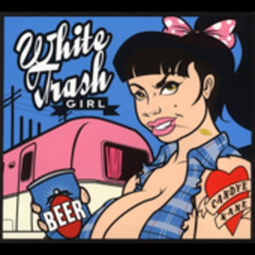 Candye Kane - White Trash Girl - Zortam Music