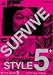 SURVIVE STYLE 5+ �ץ�ߥ��ࡦ���ǥ������