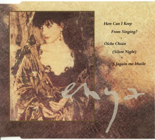 Enya - How Can I Keep From Singing? - Zortam Music