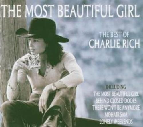 Charlie Rich - The Most Beautiful Girl - Zortam Music