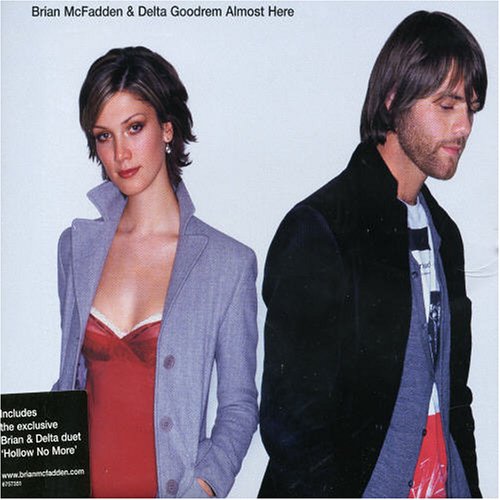 Brian McFadden & Delta Goodrem - Almost Here - Zortam Music