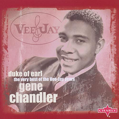 GENE CHANDLER - The Duke of Earl [Vee Jay] - Zortam Music