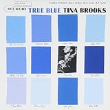 [Music] True Blue : Tina Brooks