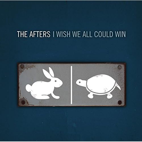 The Afters&nbsp;-&nbsp;I Wish We All Could Win