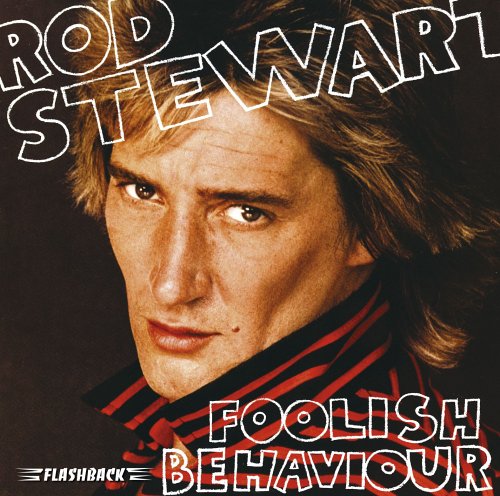 Foolish Behaviour by Rod Stewart album cover
