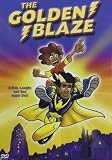 The Golden Blaze: $4.68