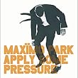 Apply Some Pressure