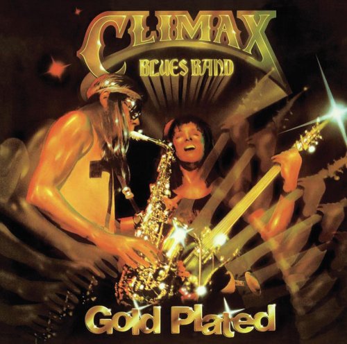 Climax Blues Band - Gold Plated - Zortam Music