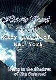 DVD Historic Travel US - Many Faces Of New York, film DVD Historic Travel US - Many Faces Of New York