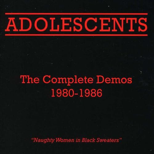 The Adolescents - The Complete Demos 1980-1986 - Zortam Music