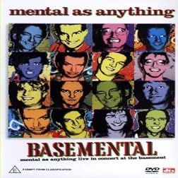 Basemental Mental As Anything