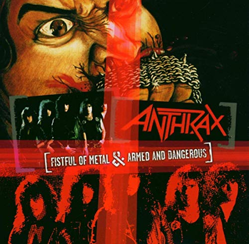 ANTHRAX - Armed And Dangerous - Zortam Music