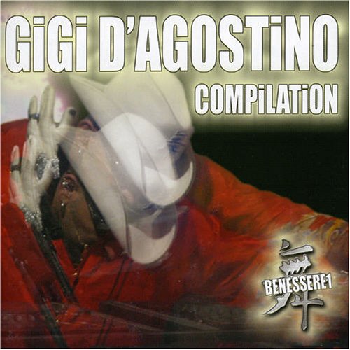 Gigi D'Agostino - Benessere V.1