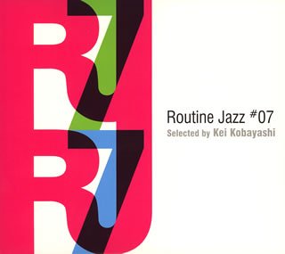 Routine Jazz Selected & Mixed By Ken Kobay