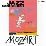 JAZZで聴く モーツァルト
