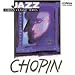 JAZZで聴く ショパン