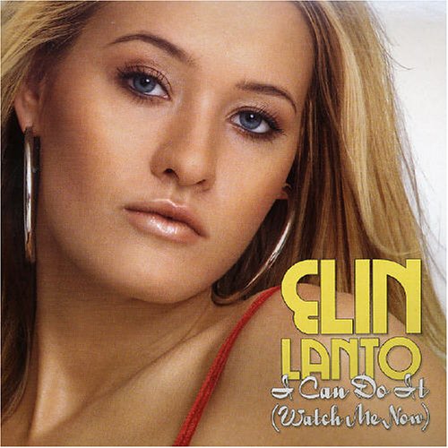 Elin Lanto - I Can Do It (Watch Me Now) Cds - Zortam Music