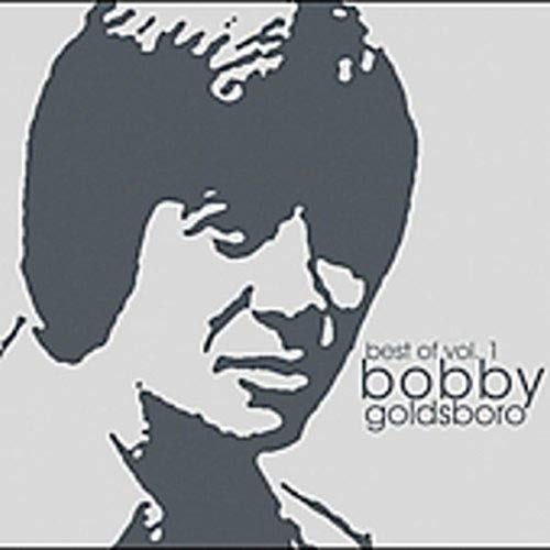 Bobby Goldsboro - Best of Bobby Goldsboro, Vol. 1 - Zortam Music