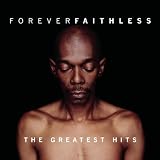 album art to Forever Faithless: The Greatest Hits