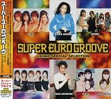 SUPER EURO GROOVE