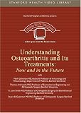 Understanding Osteoarthritis and its Treatments