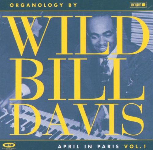 Organology: April in Paris, Vol. 1